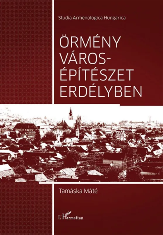 Kedvezmény Örmény városépítészet Erdélyben
