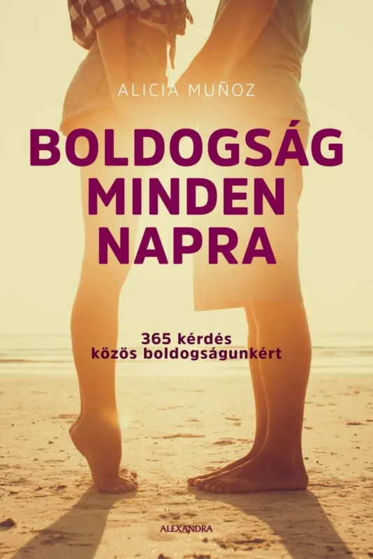 Legkelendőbb Boldogság minden napra