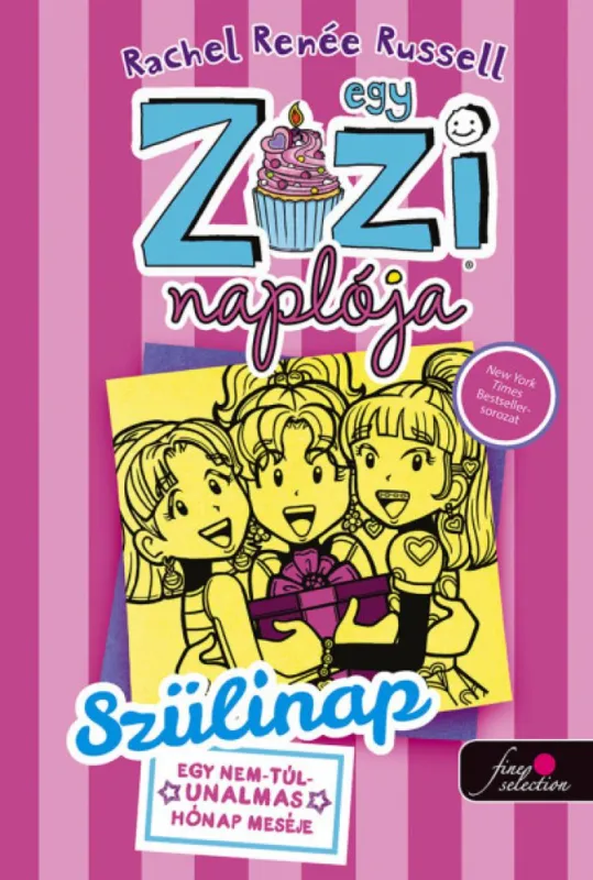 Azonnali szállítás Egy Zizi naplója 13. - Szülinap - egy nem túl unalmas hét meséje