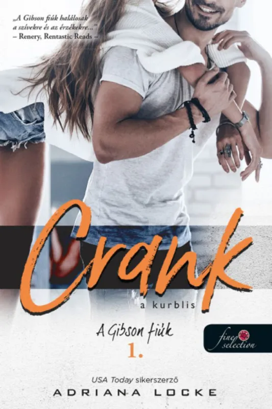 Azonnal elérhető Crank - A kurblis - A Gibson-fiúk 1.