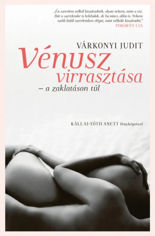 Vénusz virrasztása - A zaklatáson túl Akció