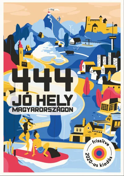 444 jó hely Magyarországon Kedvezményes ár