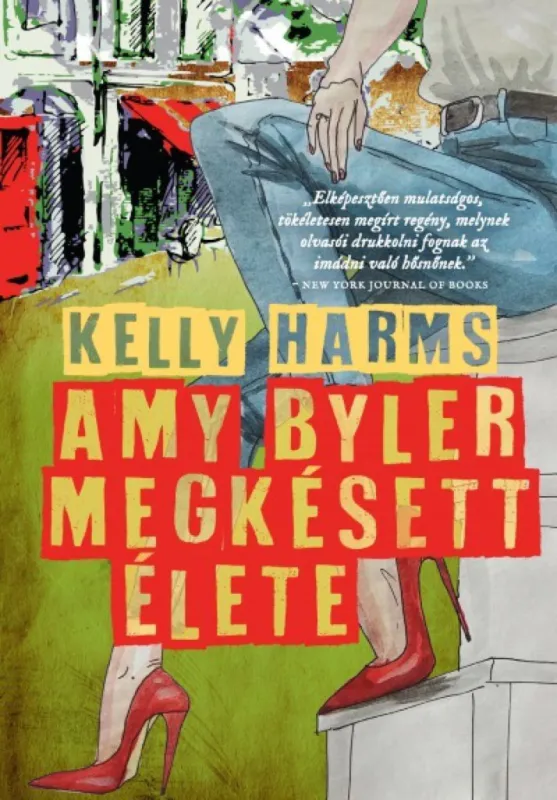 Amy Byler megkésett élete Akciós ár