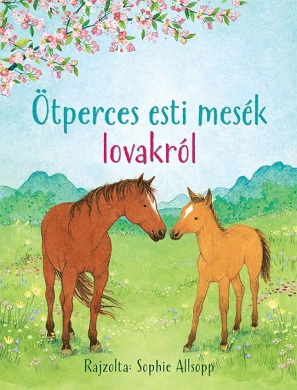 Ajánlat Ötperces esti mesék lovakról