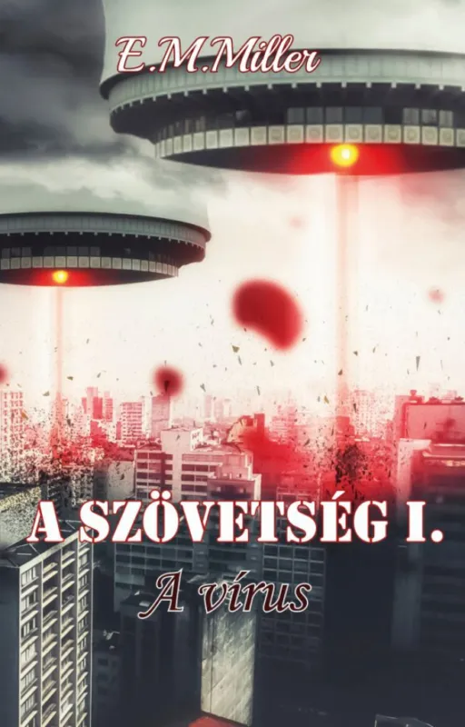 A szövetség I. - A vírus Vedd meg most