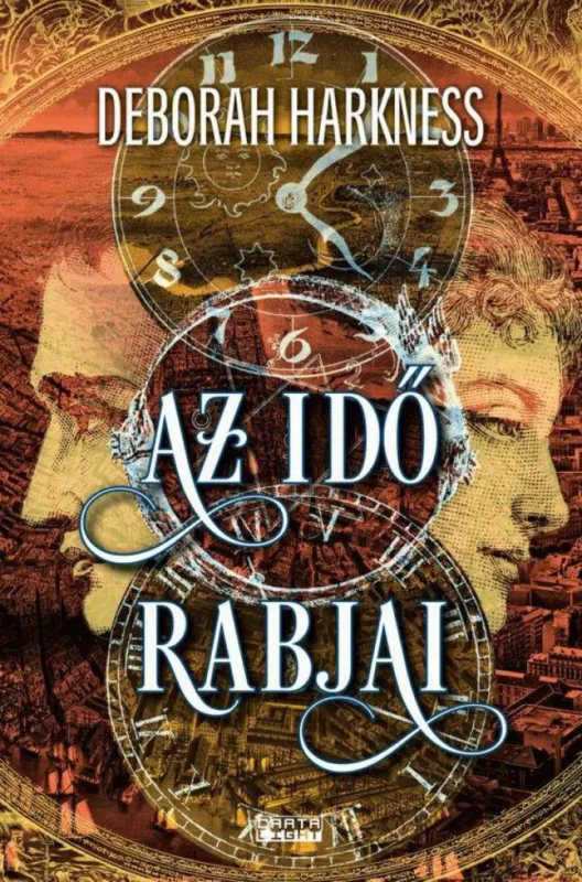 Az idő rabjai - A Mindenszentek-trilógia negyedik kötete Akciós ár