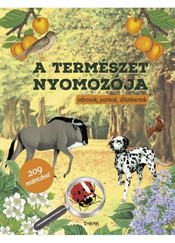 A természet nyomozója - Városok, parkok, állatkertek Korlátozott ajánlat