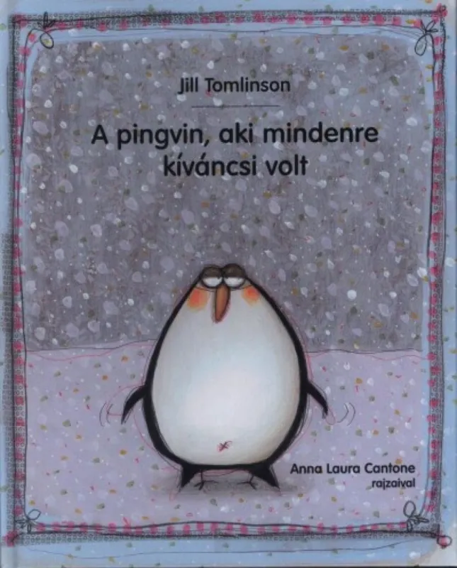 A pingvin, aki mindenre kíváncsi volt Árcsökkenés