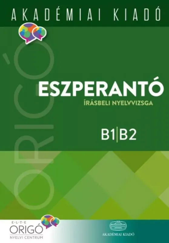 Eszperantó - írásbeli nyelvvizsga B1/B2 Olcsó