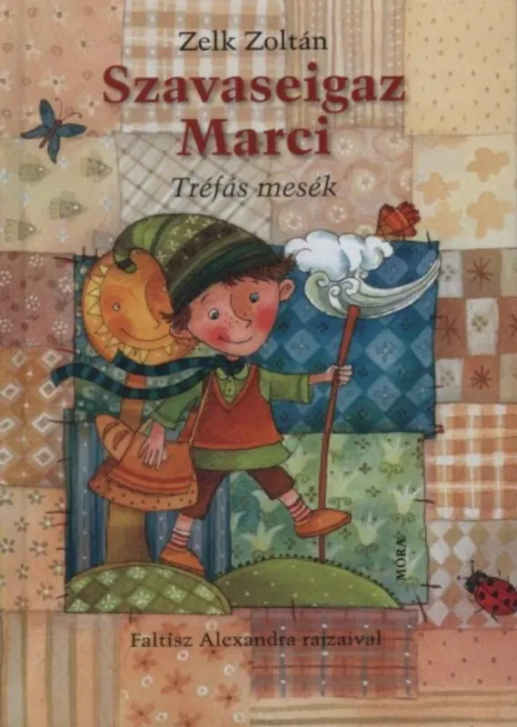 Szavaseigaz Marci - Tréfás mesék (2. kiadás) Gyors szállítás