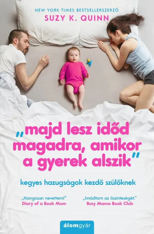 „majd lesz időd magadra, amikor a gyerek alszik” - kegyes hazugságok kezdő szülőknek Prémium