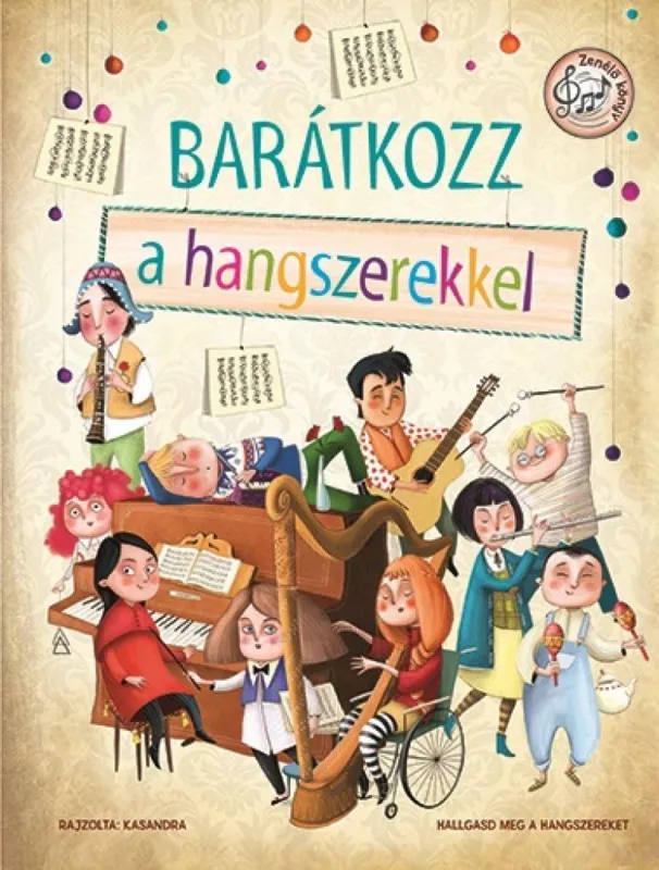 Barátkozz a hangszerekkel Rendeld meg most