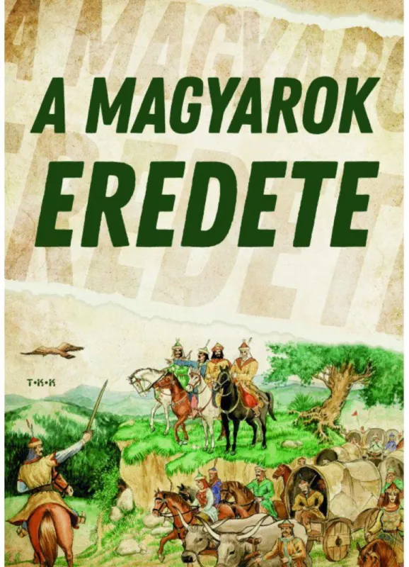 Magyarok eredete Végkiárusítás