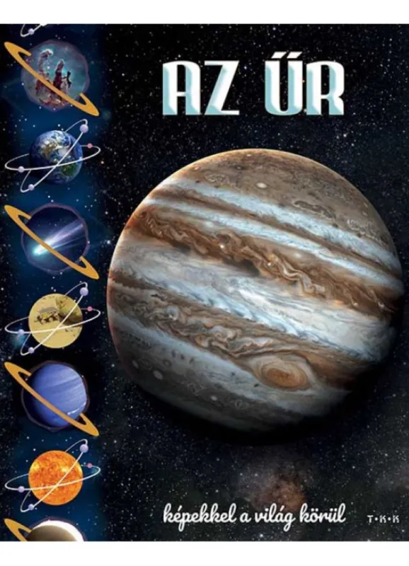 Nézd meg most Űr - Képekkel a világ körül