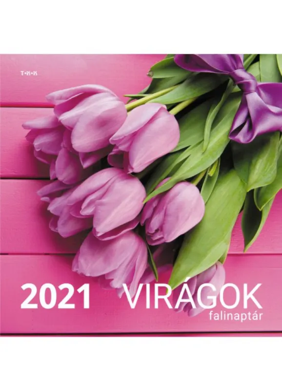 Virágok falinaptár - 2021 Ajánlat