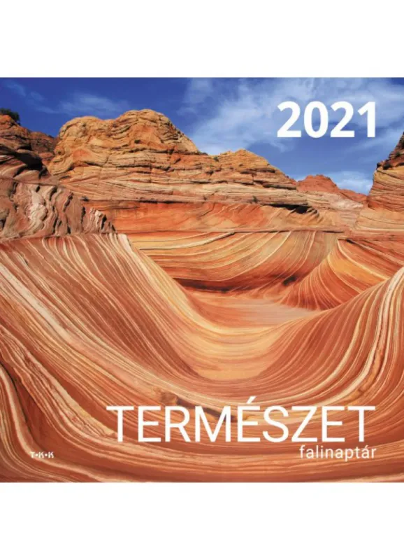 Utolsó esély Természet falinaptár - 2021