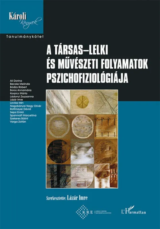 Outlet A társas-lelki és művészeti folyamatok pszichofiziológiája