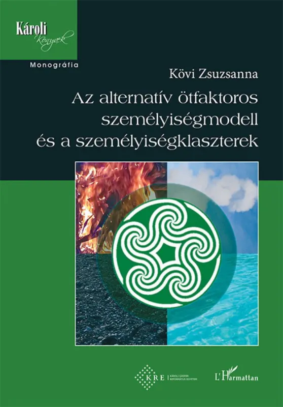 Legkelendőbb Az alternatív ötfaktoros személyiségmodell és a személyiségklaszterek - Az alternatív ötfaktoros személyiségmodell és a személyiségklaszterek