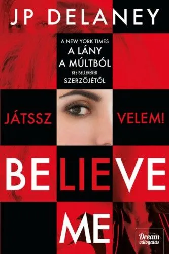 Believe Me - Játssz velem! Outlet
