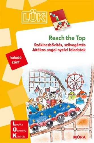 Árcsökkenés Reach the top - Játékos angol nyelvi feladatok - LÜK - Szókincsbővítés, szövegértés - Játékos angol nyelvi feladatok