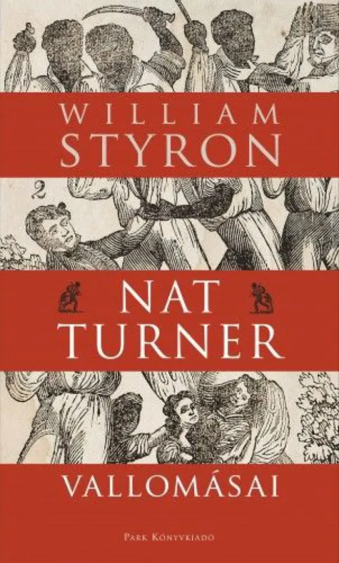 Ne maradj le Nat Turner vallomásai