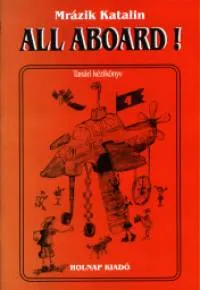 All Aboard - tanári kézikönyv Csak ma
