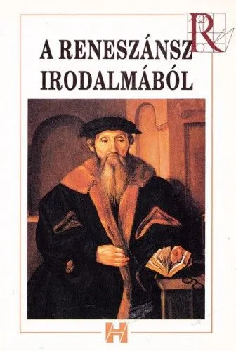 Nézd meg most A reneszánsz irodalmából