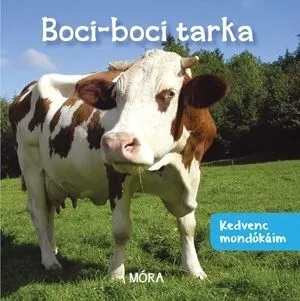 Alacsony ár Boci-boci tarka - Kedvenc mondókáim