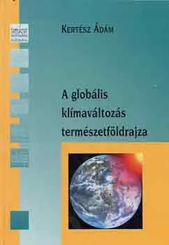 Biztonságos fizetés A globális klímaváltozás természetföldrajza