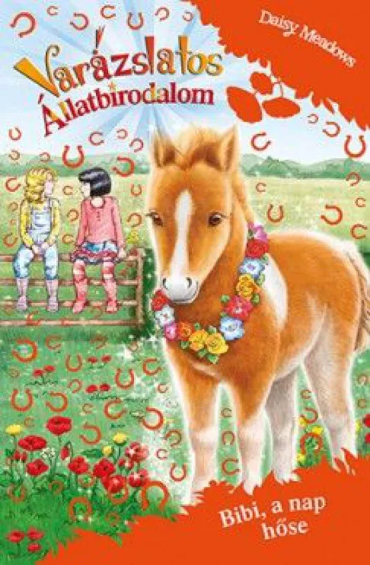 Bibi, a nap hőse - Varázslatos Állatbirodalom Azonnal elérhető