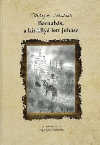 Barnabás, a királlyá lett juhász Gyors szállítás