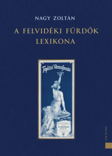 Akció A felvidéki fürdők lexikona