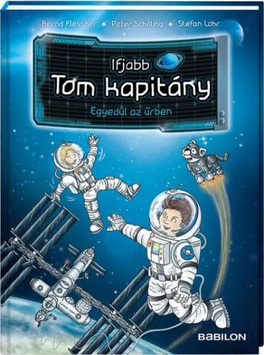 Ajánlat Ifjabb Tom kapitány 1. Egyedül az űrben