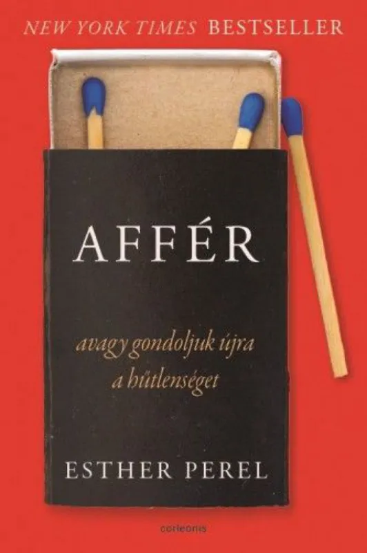 Affér - avagy gondoljuk újra a hűtlenséget Kihagyhatatlan ajánlat
