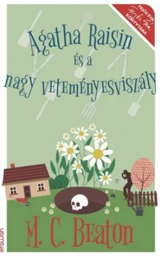 Agatha Raisin és a nagy veteményesviszály Szuper ajánlat