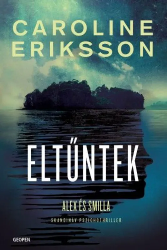 Eltűntek - Alex és Smilla Újdonság