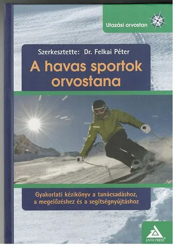 A havas sportok orvostana - Kézikönyv a felkészüléshez, megelőzéshez és segítségnyújtáshoz Akció