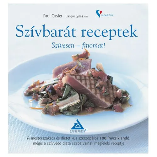 Szívbarát receptek - Szívesen - finomat! Könyv Gyors kiszállítás