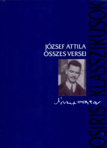Azonnal elérhető József Attila Összes Versei