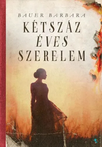 Vedd meg most Kétszáz éves szerelem