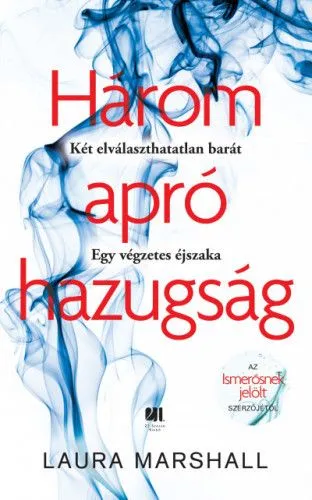 Három apró hazugság Korlátozott ajánlat