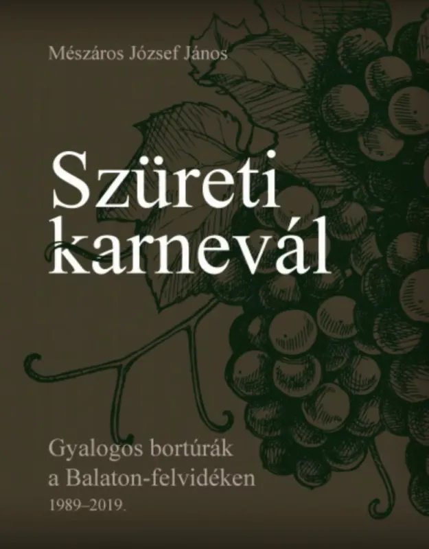 Szüreti karnevál - Mészáros József János Prémium