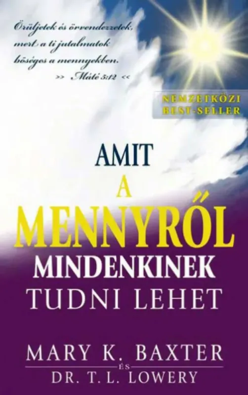 Amit a Mennyről mindenkinek tudni lehet Exkluzív ajánlat