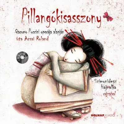 Pillangókisasszony - Mesék az Operából Outlet