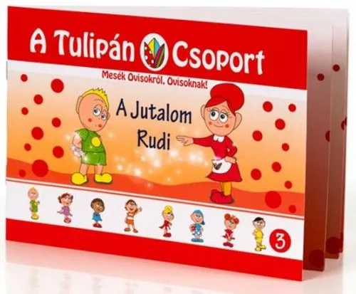 A Jutalom Rudi - A Tulipán Csoport 3. Akciós ár