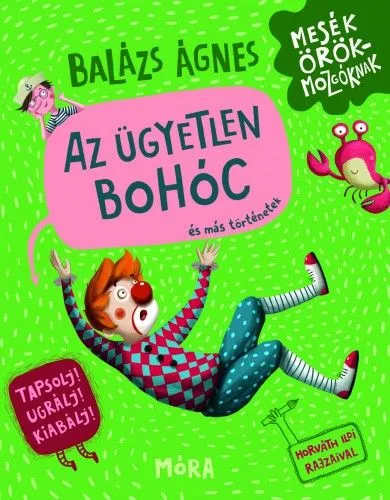 Expressz szállítás Az ügyetlen bohóc és más történetek