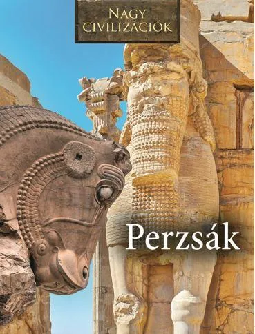 Perzsák - Nagy civilizációk Szuper akció