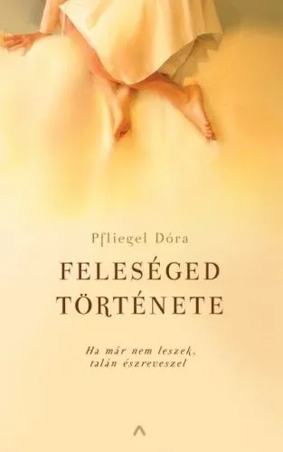 Feleséged története Szuper akció