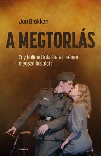 A megtorlás - Egy holland falu élete a német megszállás alatt Olcsó