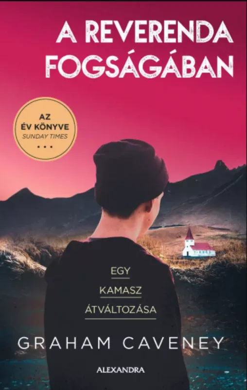 A reverenda fogságában - Egy kamasz átváltozása - Graham Caveney Vásárlói kedvenc